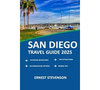 SAN DIEGO TRAVEL GUIDE 2025