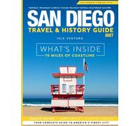 SAN DIEGO TRAVEL & HISTORY GUIDE 2027 (FULL COLOR): Insider tips on attractions, top sights, coastal life, and day trips to experience San Diego’s harbor cruises, festivals, and nature reserves