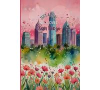 San Diego Travel Journal - Pink Edition | Just a Girl Who Loves San Diego Notebook to Record Adventures in California | Souvenir Gift for Girls, Teens & Women | 120 Wide-Ruled Pages