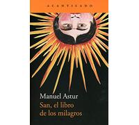 San, el libro de los milagros: 335 (Narrativa del Acantilado)