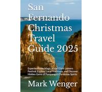 San Fernando Christmas Travel Guide 2025: Experience the Magic of the Giant Lantern Festival, Explore Local Traditions, and Discover Hidden Gems of Pampanga’s Christmas Spirits