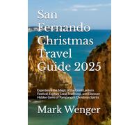 San Fernando Christmas Travel Guide 2025: Experience the Magic of the Giant Lantern Festival, Explore Local Traditions, and Discover Hidden Gems of Pampanga’s Christmas Spirits