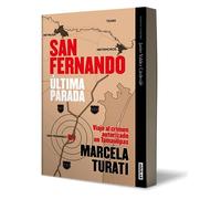 San Fernando. Última parada: Viaje al crimen autorizado en Tamaulipas – Aguilar – Edición en español