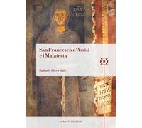 San Francesco d'Assisi e i Malatesta