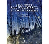 San Francesco e la notte di Natale (Feltrinelli kids)