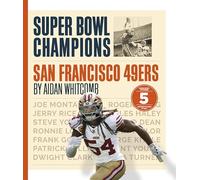 San Francisco 49ers (Super Bowl Champions)