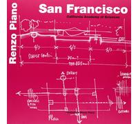 San Francisco. California Academy of Sciences. Ediz. italiana e inglese (Renzo Piano Monographs)