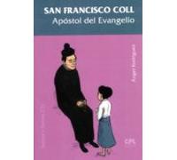 San Francisco Col: Apostol Del Evangelio