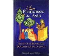 San Francisco de Asis - Escritos y Biografias (Spanish Edition) by Francisco de Asis(2006-01)