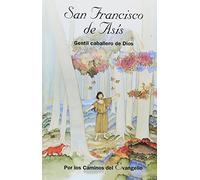San Francisco de Asís: Gentil caballero de Dios (Gente Menuda)