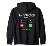 San Francisco está Llamando y Debo IR a California de Viaje Sudadera con Capucha