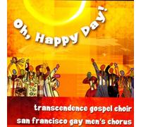 San Francisco Gay Men S Chorus - Oh Happy Day
