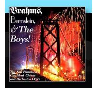 San Francisco Gay Men's Chorus & Dr. Stan Hill - Brahms, Bernstein, & The Boys!