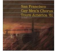 San Francisco Gay Men's Chorus - Tours America '81