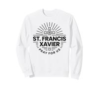 San Francisco Javier ruega por Nosotros Santo católico Sudadera