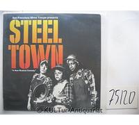 SAN FRANCISCO MIME TROUPE - STEEL TOWN LP (VINYL ALBUM) US FLYING FISH 1984