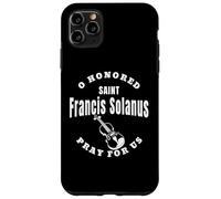 San Francisco Solano Santos Franciscanos Confirmación Católica Carcasa para iPhone 11 Pro Max