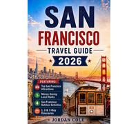 SAN FRANCISCO TRAVEL GUIDE 2026