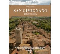 San Gimignano: 40 Cool Pictures That Create An Idea For You About San Gimignano- Perfect Gift for tourism & travel lovers.....Relaxing & Meditation.