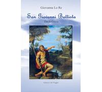 San Giovanni Battista. Dio fa grazia