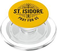 San Isidoro ruega por Nosotros Arte de fe católica PopSockets PopGrip para MagSafe