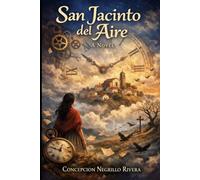 San Jacinto del Aire: Where Time Makes Its Fist Mistake