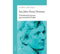 San John Henry Newman: El intelectual converso que encontró la Verdad: 900 (dBolsillo)