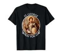 San Jorge ruega por nosotros, regalo cristiano católico Camiseta