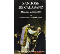 San José de Calasanz. Maestro y fundador: Nueva biografía crítica (MAIOR)