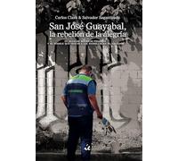 San José Guayabal, la rebelión de la alegría: El alcalde Mauricio Vilanova y el pueblo que venció a las pandillas en El Salvador