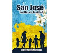 San José, huellas de Santidad.