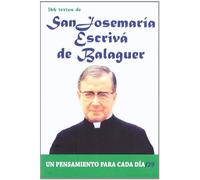 San Jose Maria Escriva De Balaguer. 366 (Un pensamiento para cada día)