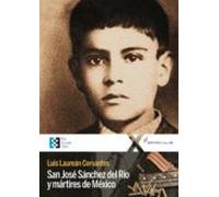 San Jose Sanchez Del Rio Y Martires De Mexico