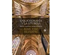 San Josemaría Y La Liturgia (ebook)