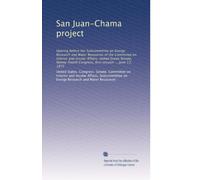 San Juan-Chama project: Hearing before the Subcommittee on Energy Research and Water Resources of the Committee on Interior and Insular Affairs, ... Congress, first session ... June 12, 1975