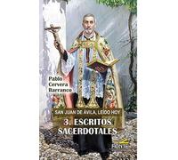 SAN JUAN DE ÁVILA, LEÍDO HOY.: ESCRITOS SACERDOTALES