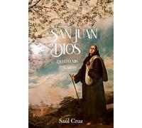 San Juan de Dios, Escucha Mi Plegaria