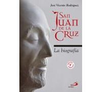San Juan De La Cruz: La Biografia