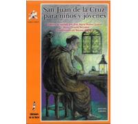 SAN JUAN DE LA CRUZ PARA NIÑOS Y JÓVENES: 23 (Alba y Mayo)
