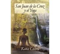 San Juan de la Cruz y el Yoga