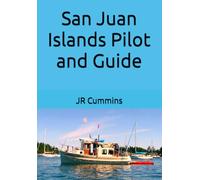 San Juan Islands Pilot and Guide