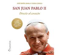 San Juan Pablo II. Directo al Corazón