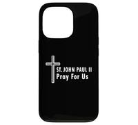 San Juan Pablo II Ruega por Nosotros Cruz Santo Católico Carcasa para iPhone 13 Pro
