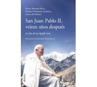 San Juan Pablo Ii Veinte Años Después