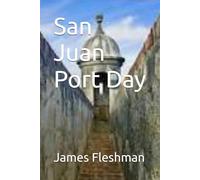 San Juan Port Day