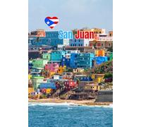 San Juan Travel Journal: A Minimalist Lined Notebook Inspired by Puerto Rico’s Capital