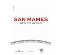 San Mames. Beti Eta Betiko