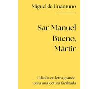 San Manuel Bueno, mártir (Edición en letra grande para una lectura facilitada)