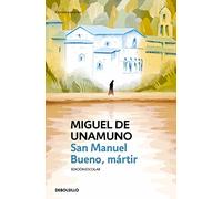 San Manuel Bueno, mártir (edición escolar) (Contemporánea | Narrativa)
