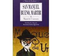 San Manuel Bueno, Mártir (Valores de Occidente)